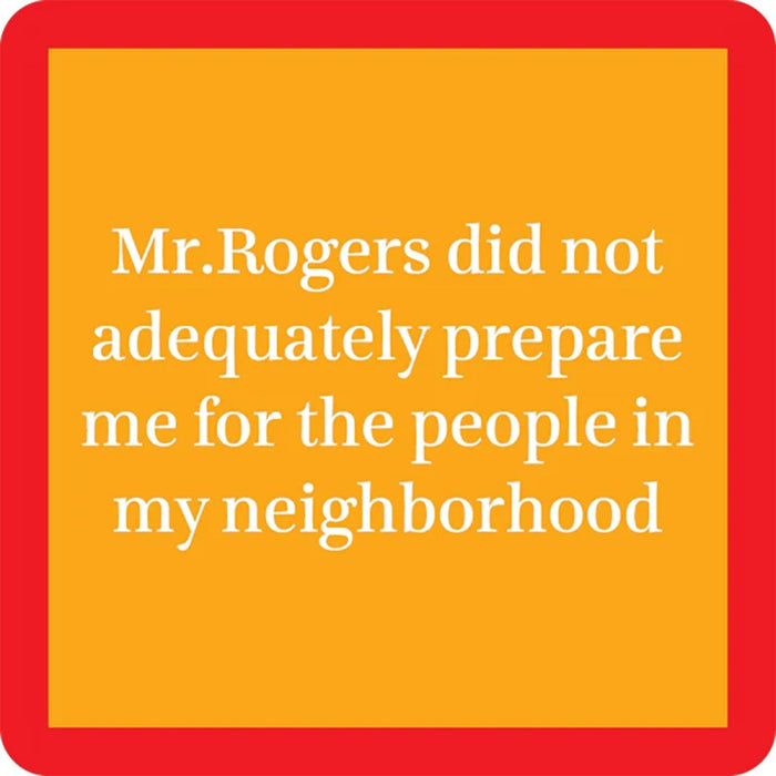 Drinks on Me : Mr. Rogers Coaster -