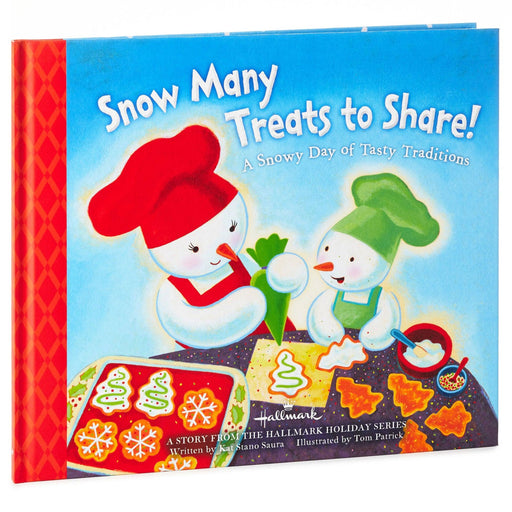Hallmark : Snow Many Treats to Share!: A Snowy Day of Tasty Traditions Book - Hallmark : Snow Many Treats to Share!: A Snowy Day of Tasty Traditions Book - Annies Hallmark and Gretchens Hallmark, Sister Stores