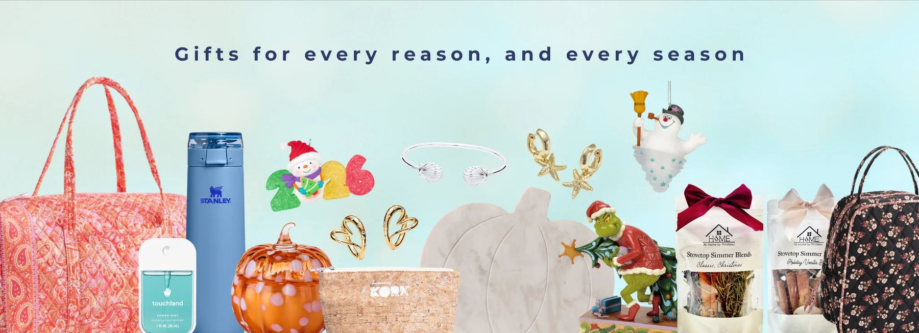 Gifts for every reason and season 