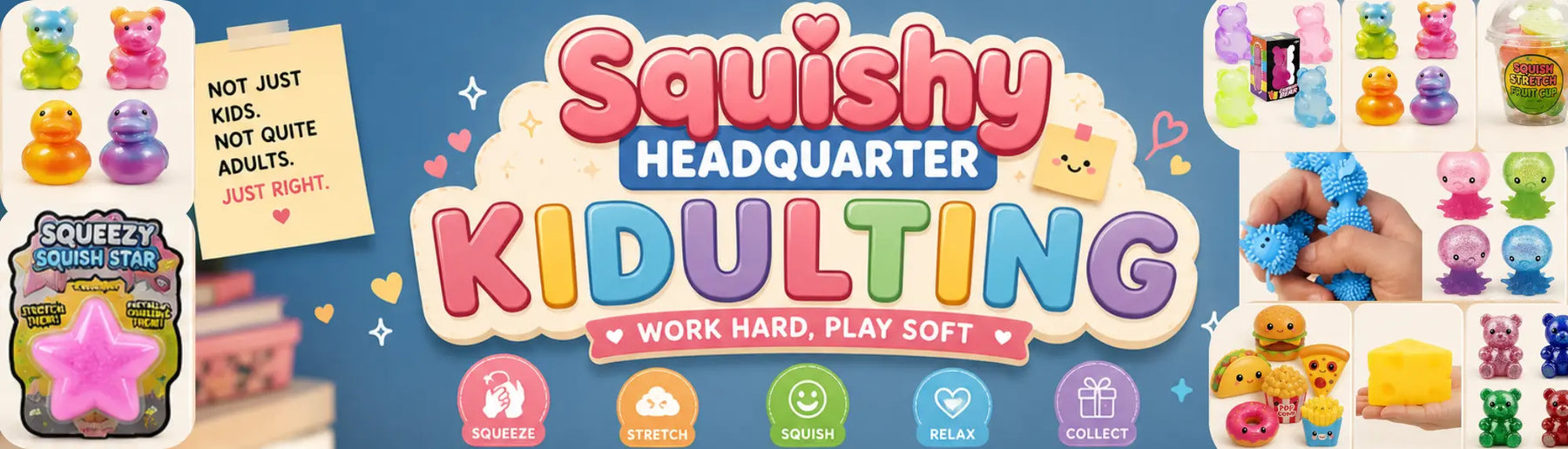 Squishy Toys, Mental Health, and the Rise of Kidulting