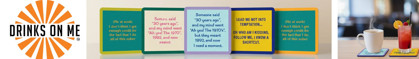 Drinks on Me Coasters