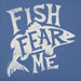 Life Is Good Blue t-shirt with 'Fish Fear Me' text and fish graphic