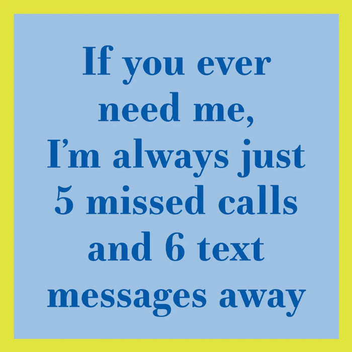 Funny “5 Missed Calls” drink coaster with playful, humorous design