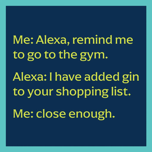 Funny “Drinks On Me: Alexa Gym” drink coaster with fitness-inspired humorous design