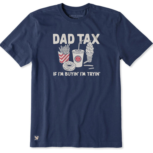 Life Is Good : Men's Dad Tax Short Sleeve T-Shirt