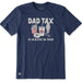 Life Is Good : Men's Dad Tax Short Sleeve T-Shirt