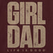 Life Is Good Men's Girl Dad Stack Short Sleeve Crusher T-Shirt with stacked Girl Dad graphic.