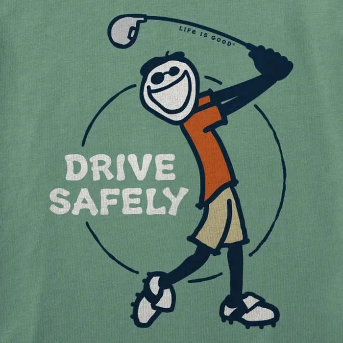 Life Is Good men’s Crusher Tee featuring Jake and a “Drive Safely” golf graphic.