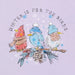 Women's Winter Is for the Snowy Birds Long Sleeve Crusher Vee featuring a charming winter bird graphic.