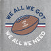 Life Is Good : Women's We All We Need Short Sleeve T-Shirt