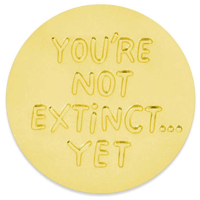 Hallmark : You're Not Extinct Yet T-Rex Metal Pocket Token