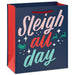 6.5-inch small Christmas gift bag featuring a festive “Sleigh All Day” message.