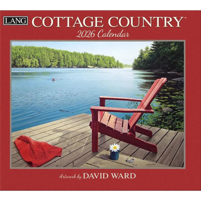Cottage Country 2026 calendar with a red chair on a dock over a lake, artwork by David Ward.