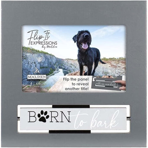 Malden : Born to Bark Flip-It Photo Frame - 4x6 at Annie's Hallmark