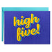 Blue card with 'high five!' text in colorful letters on a white background