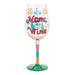New Mama Needs Wine Glass