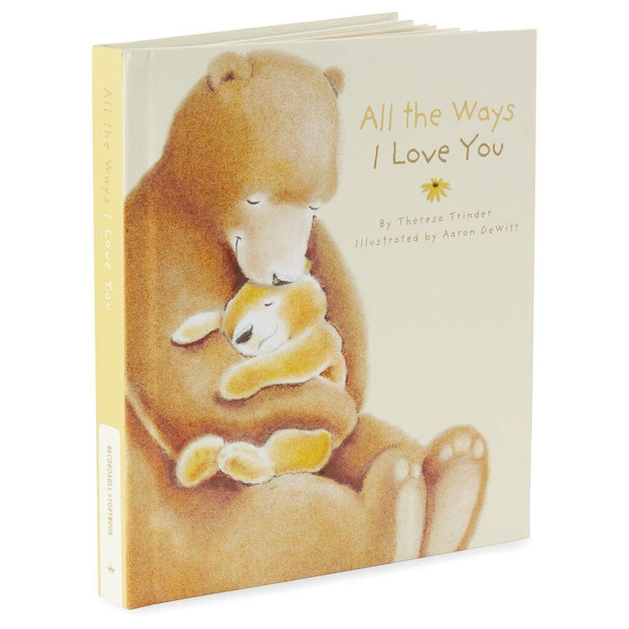 "Hallmark : Recordable Storybook All The Ways I Love You -"