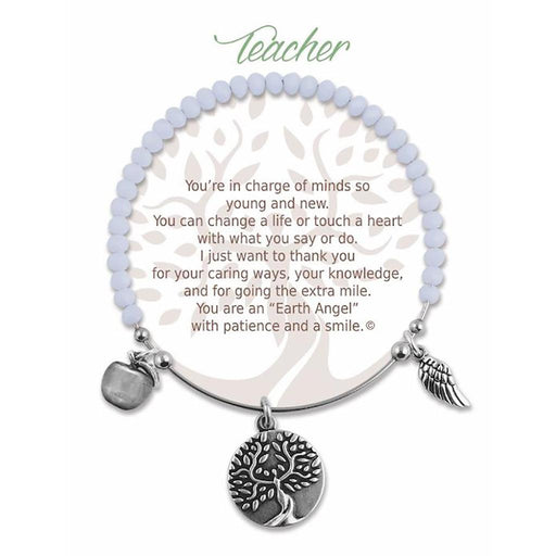 "Earth Angel : Teacher Radiant White Stone Bracelet -"
