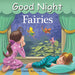 Children's book cover titled 'Good Night Fairies' with two children looking out a window at fairies.