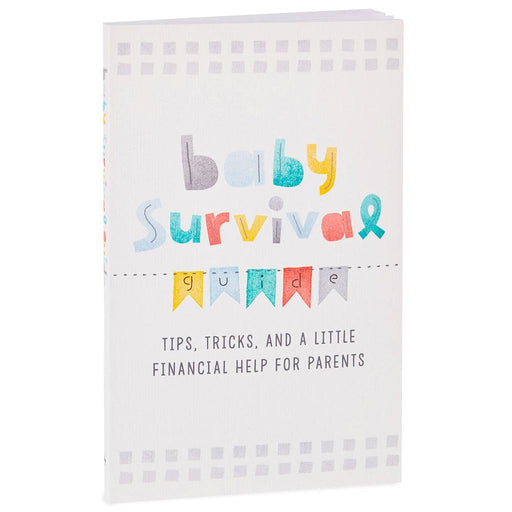 "Hallmark : Baby Survival Guide: Tips, Tricks, and a Little Financial Aid Book -"