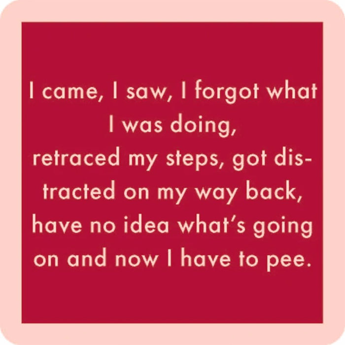 "Drinks on Me : I Came, I Saw -"