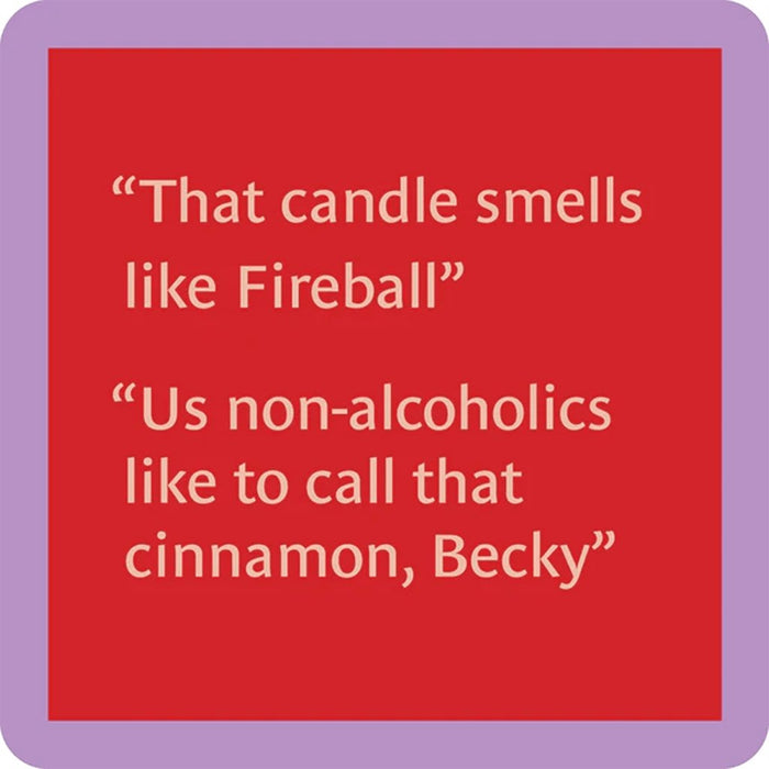 "Drinks on Me : Fireball Coaster -"