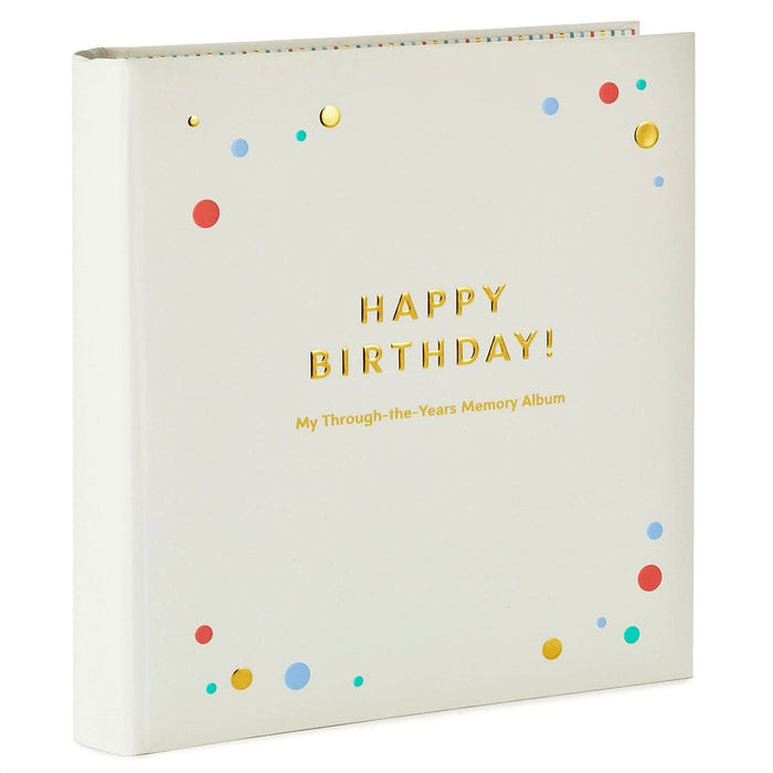 "Hallmark : Happy Birthday!: My Through-the-Years Memory Album -"