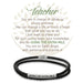 Celebrate an inspiring educator with the Earth Angel Teacher in Black Leather Bracelet.