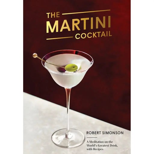 Book cover of 'The Martini Cocktail' with a martini glass on a dark background