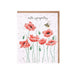 A sympathy card featuring delicate poppy flowers, conveying a message of comfort and remembrance.