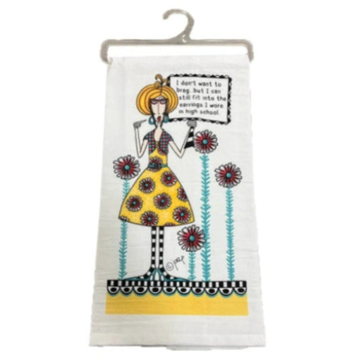 I Don't Want To Brag humorous kitchen towel featuring a witty statement design