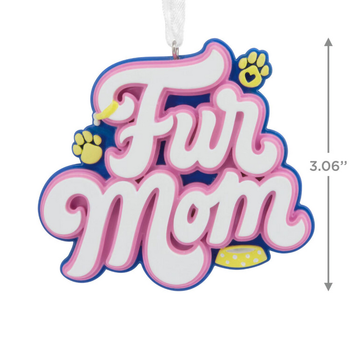 Hallmark : Fur Mom Word Art Hallmark Ornament