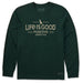 Life Is Good Positive Lifestyle Long Sleeve Tee – forest green men’s shirt with logo and positive message design.