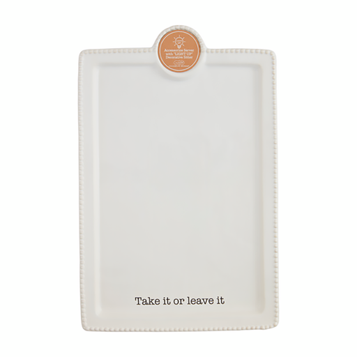 Mud Pie Light-Up Accessory Platter — white rectangular ceramic serving tray with beaded edge and the phrase “Take it or leave it.”