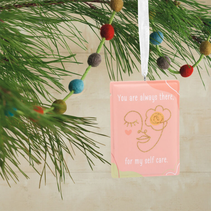 Hallmark : Always There for My Self Care Appreciation Hallmark Ornament