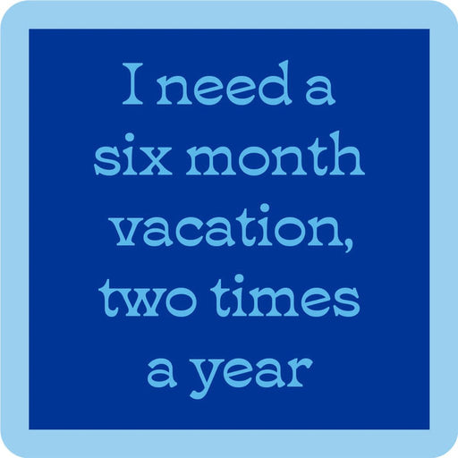 Drinks on Me : Six Month Vacation Coaster - Drinks on Me : Six Month Vacation Coaster