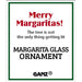 Ganz : Ornament - Margarita Glass - Ganz : Ornament - Margarita Glass