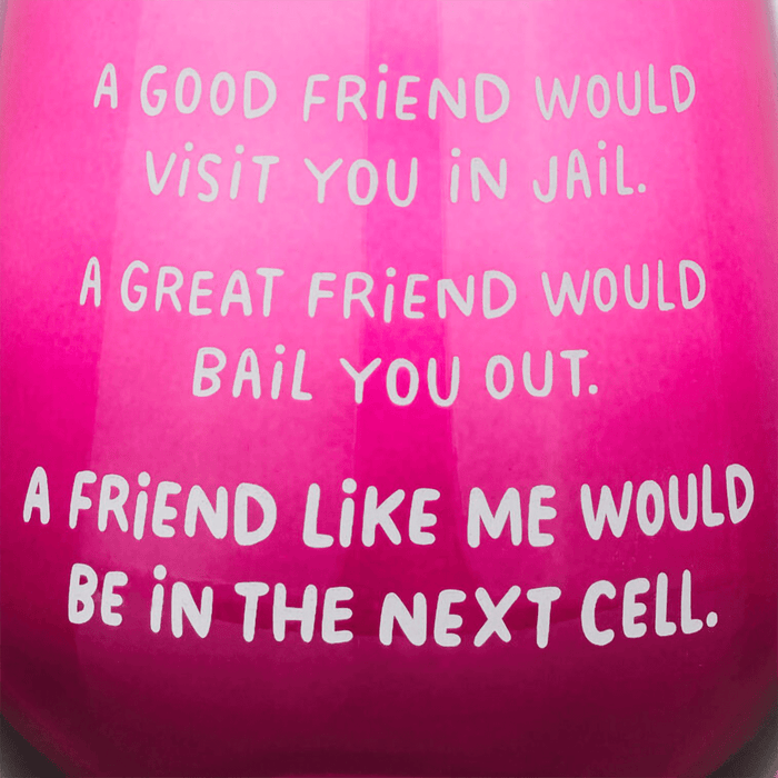 Hallmark : A Friend Like Me Funny Stemless Wine Glass, 15.5 oz. - Hallmark : A Friend Like Me Funny Stemless Wine Glass, 15.5 oz.