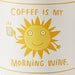 Hallmark : Coffee Is My Morning Wine Funny Mug, 16 oz. - Hallmark : Coffee Is My Morning Wine Funny Mug, 16 oz.