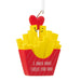 Hallmark : I Only Have Fries for You Hallmark Ornament - Hallmark : I Only Have Fries for You Hallmark Ornament