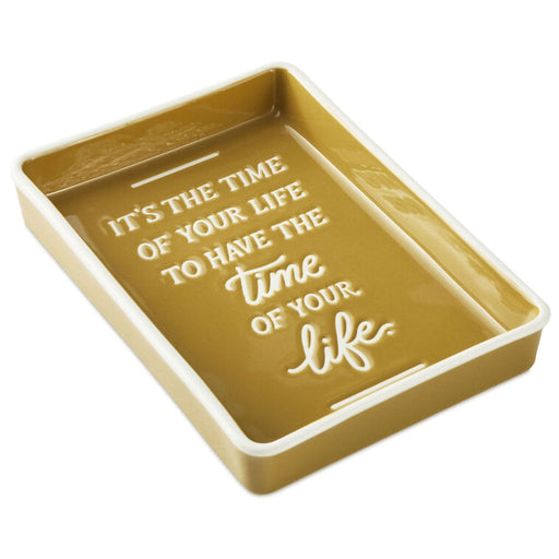 Hallmark : Time of Your Life Trinket Dish - Hallmark : Time of Your Life Trinket Dish