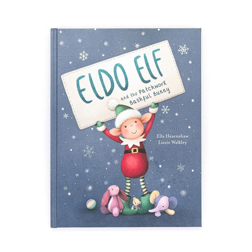 Jellycat : Eldo Elf and the Patchwork Bashful Bunny Book - Jellycat : Eldo Elf and the Patchwork Bashful Bunny Book