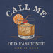 Life Is Good : Men's Call Me Old Fashioned Crusher Tee in Darkest Blue - Life Is Good : Men's Call Me Old Fashioned Crusher Tee in Darkest Blue