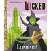 Little Golden Book : I Am Elphaba (Universal Pictures Wicked) - Little Golden Book : I Am Elphaba (Universal Pictures Wicked)