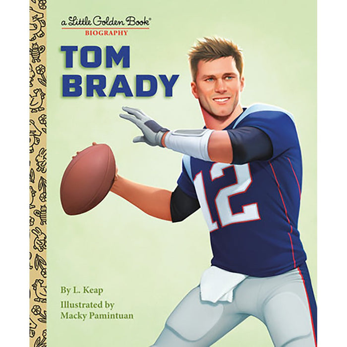 Little Golden Book : Tom Brady Biography - Little Golden Book : Tom Brady Biography