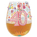 Lolita : Happy 40th Stemless Wine Glass - Lolita : Happy 40th Stemless Wine Glass