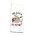 Nidico : Christmas Cheer Saying Tea Towel - Assorted - Nidico : Christmas Cheer Saying Tea Towel - Assorted