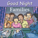 Penguin Random House : Good Night Good Night Families - Penguin Random House : Good Night Good Night Families