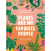 Penguin Random House : Plants Are My Favorite People - Penguin Random House : Plants Are My Favorite People