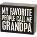 Primitives By Kathy : Call Me Grandpa Box Sign - Primitives By Kathy : Call Me Grandpa Box Sign